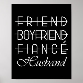 Friend, Boyfriend, Fiance, Husband Groom Wedding  Poster
