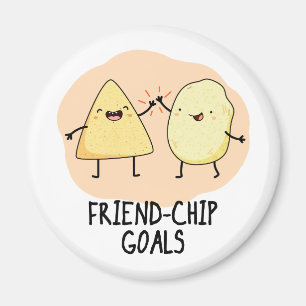 Friend-Chip Goals Cute Chip Pun Magnet