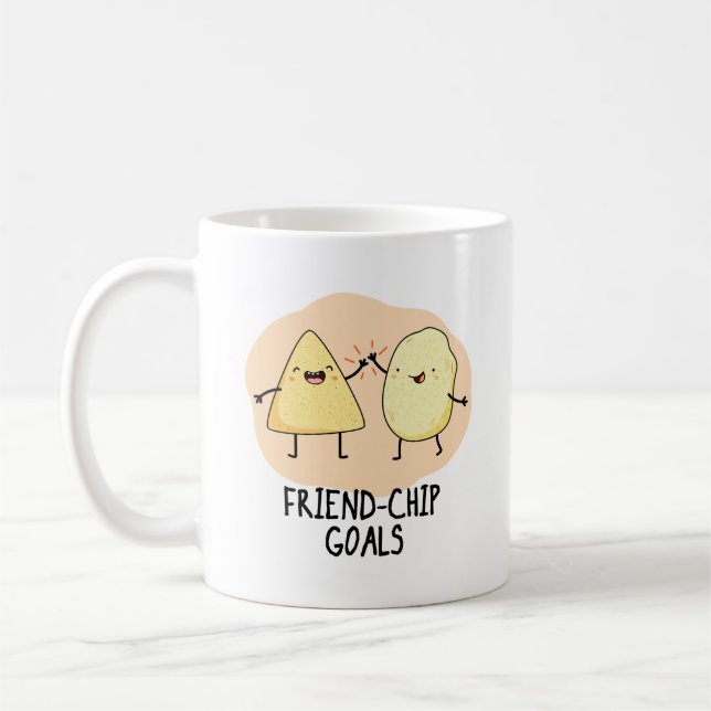 Friend-Chip Goals Funny Chip Pun  Coffee Mug (Left)