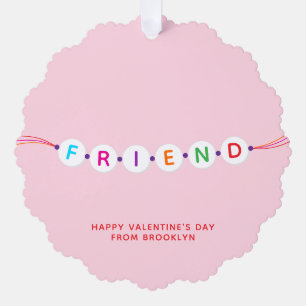 Friend cute friendship bracelet pink Valentine's Ornament Card