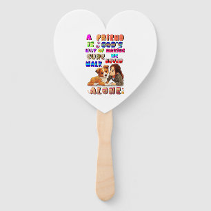Friend Gods Way Of Making Sure We Never Walk Alone Hand Fan