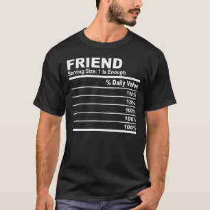 Friend Nutrition Facts Custom Personalized Family T-Shirt