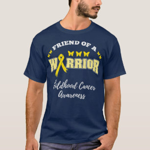 Friend Of A Warrior Childhood Cancer Awareness T-Shirt
