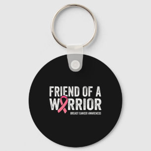 Friend Of A Warrior Fight Breast Cancer Awareness Keychain