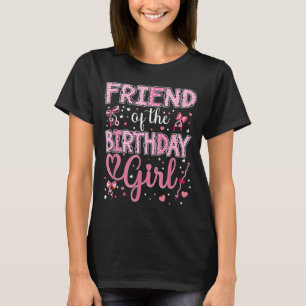 Friend Of The Birthday Girl Matching Pink Coquette T-Shirt