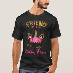 Friend Of The Birthday Princess Floral Unicorn T-Shirt