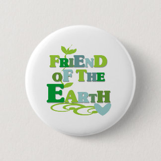 Friend of the Earth 2 Inch Round Button