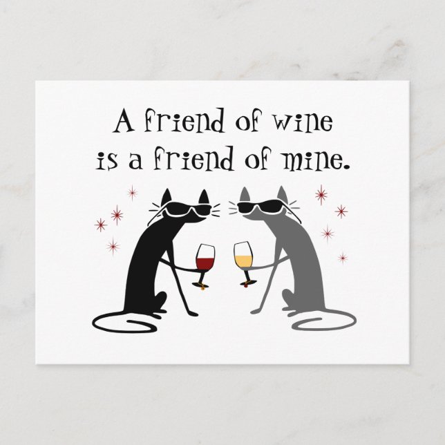 Friend of Wine, Friend of Mine Wine Quote Postcard (Front)