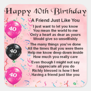 Friend Poem - 40th Birthday Square Sticker