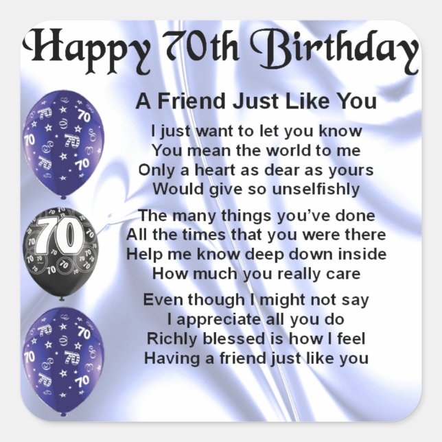 Friend Poem - 70th Birthday Square Sticker (Front)