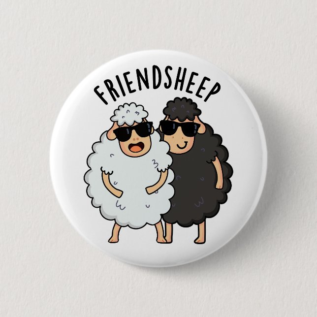 Friend-sheep Funny Sheep Pun  2 Inch Round Button (Front)