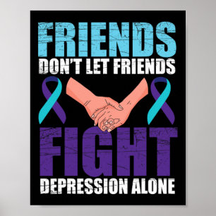 Friend Suicide Awareness Mental Health  Poster