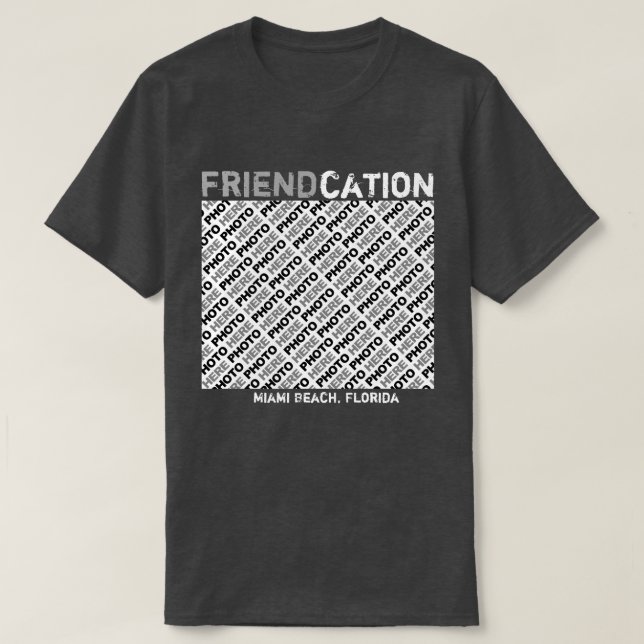 Friendcation Create Your Own Dark T-Shirt (Design Front)
