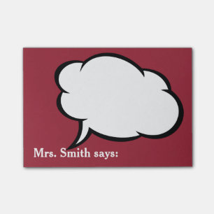 Friendly reminders from your teacher!  Personalize Post-it Notes