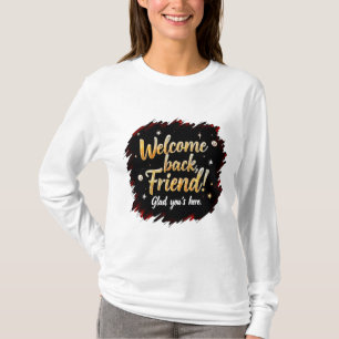 Friendly Welcome – Friend Greeting Tee