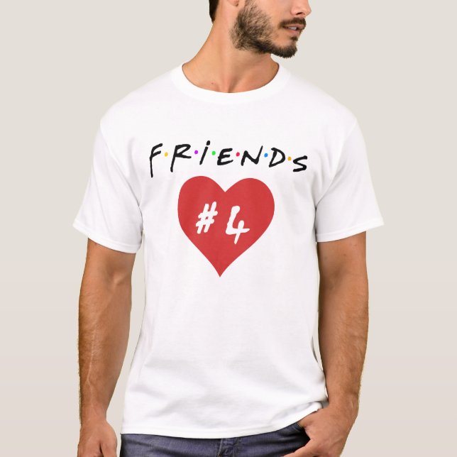 Friends #4 T-Shirt (Front)