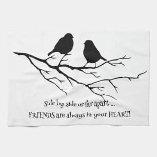 Friends always in your Heart Quote with Birds Kitchen Towel