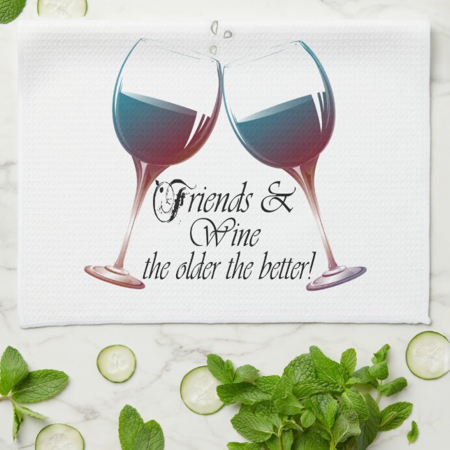 Friends and Wine, the older the better, Wine Gifts Kitchen Towel (Folded)