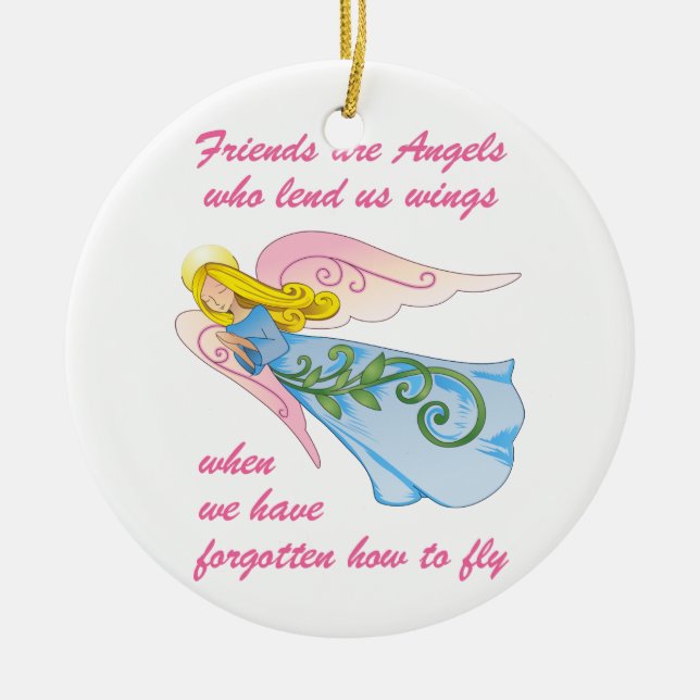 Friends are Angels Ceramic Ornament (Front)