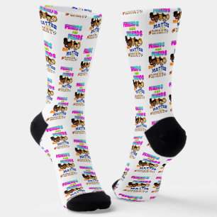 Friends Are Friends No Matter What Socks