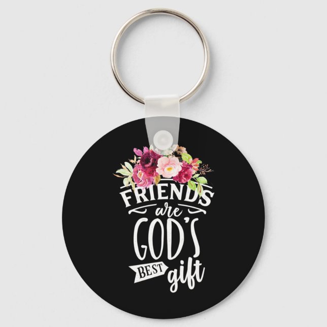 Friends Are God Best Gift Keychain (Front)