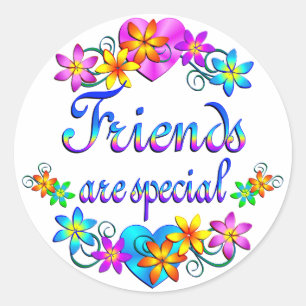 Friends are Special Classic Round Sticker