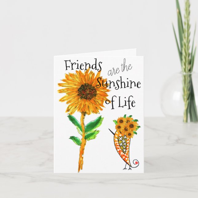 Friends are the Sunshine of Life  Greeting Card (Front)