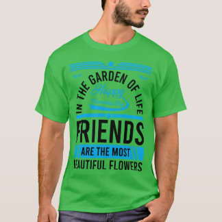 Friends Arehe Most Beautiful Flowers boy T-Shirt