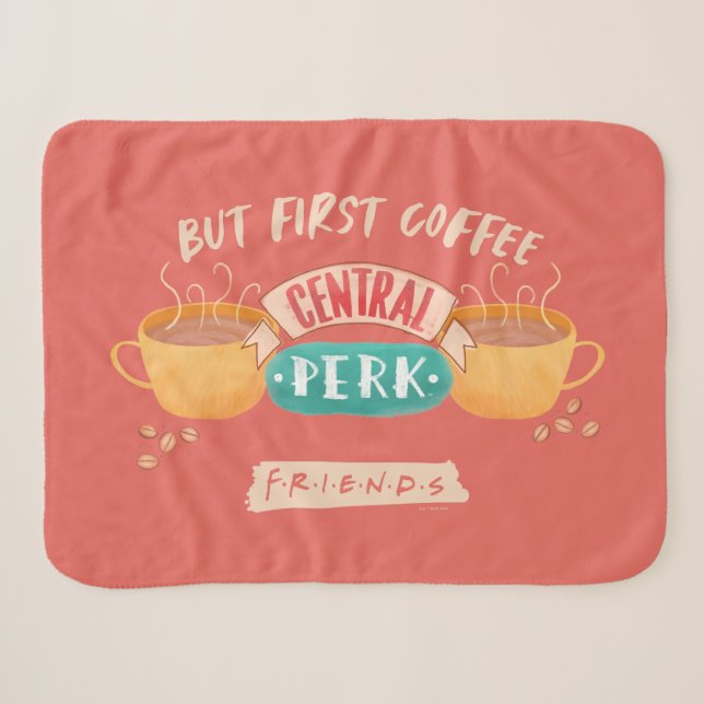 FRIENDS™ | But First Coffee - Central Perk Sherpa Blanket (Front (Horizontal))