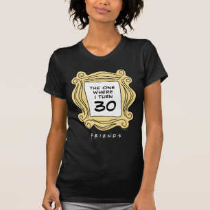 FRIENDS™   Celui avec le T-Shirt d'anniversaire