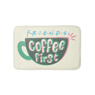 FRIENDS™   Coffee First Bath Mat
