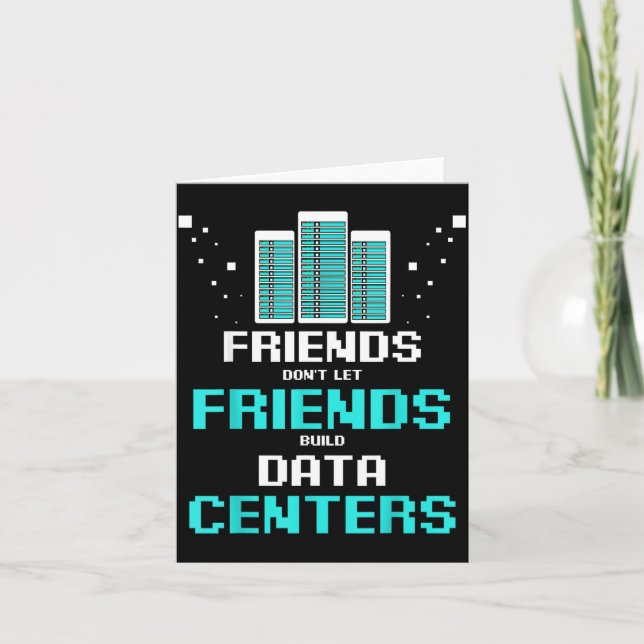 Friends Don't Let Friends Build Data Center Progra Card (Front)