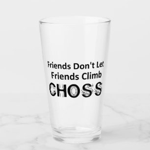 Friends Don't Let Friends Climb Choss Glass