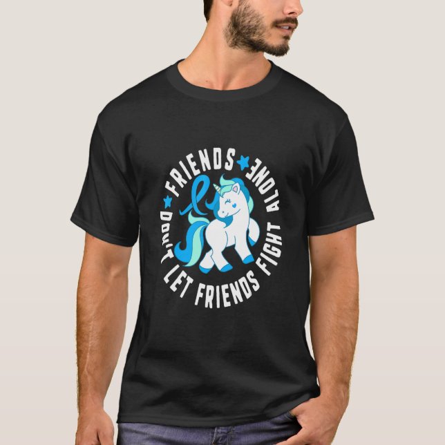 Friends Don't Let Friends Fight Alone Diabetes T1  T-Shirt (Front)