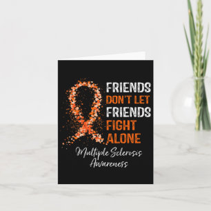 Friends Don't Let Friends Fight Ms Alone Multiple Card