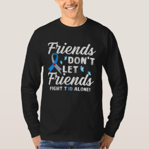 Friends Don't Let Friends Fight T1d Alone Diabetes T-Shirt