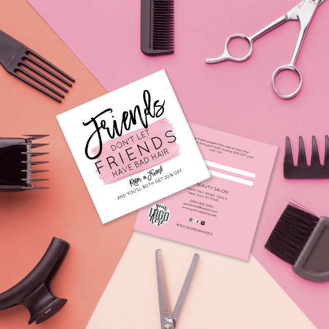 Friends Don't Let Friends Have Bad Hair Salon Referral Card (Creator Uploaded)