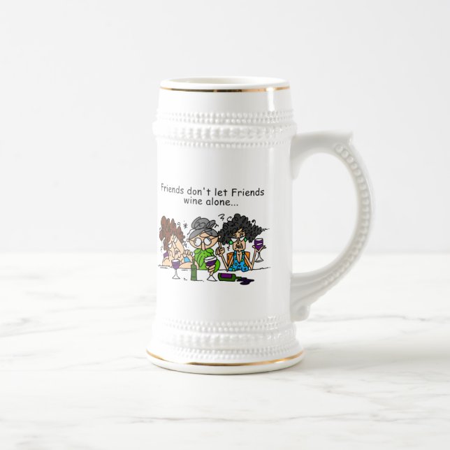 Friends Don't Let Friends Wine Alone Beer Stein (Right)