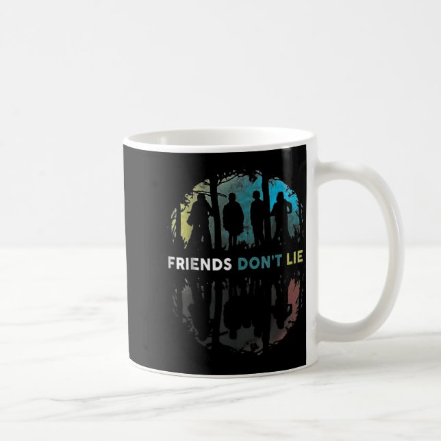 Friends Don't Lie Gift Fandom For Kids Mens Women  Coffee Mug (Right)