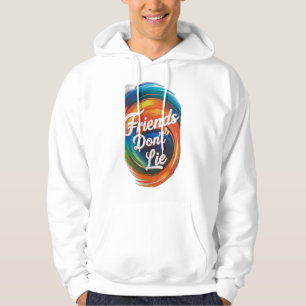 Friends Don't Lie Hoodie
