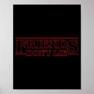 Friends Don't Lie  Poster