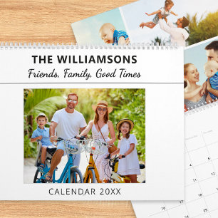 Friends, Family, Good Times - Photo Collage Custom Calendar