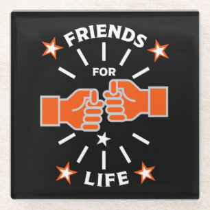 Friends For Life Glass Coaster