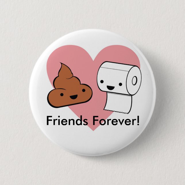 friends forever, Friends Forever! 2 Inch Round Button (Front)