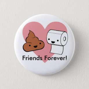 friends forever, Friends Forever! 2 Inch Round Button