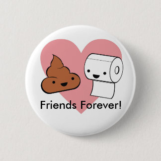 friends forever, Friends Forever! 2 Inch Round Button