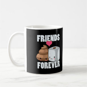 Friends Forever Toilet Paper And Poop Coffee Mug