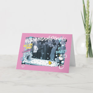 FRIENDS™   Friendship Goals Card