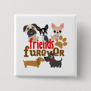 Friends Furever Dogs Puppies 2 Inch Square Button
