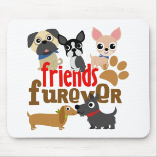 Friends Furever Dogs Puppies Mouse Pad